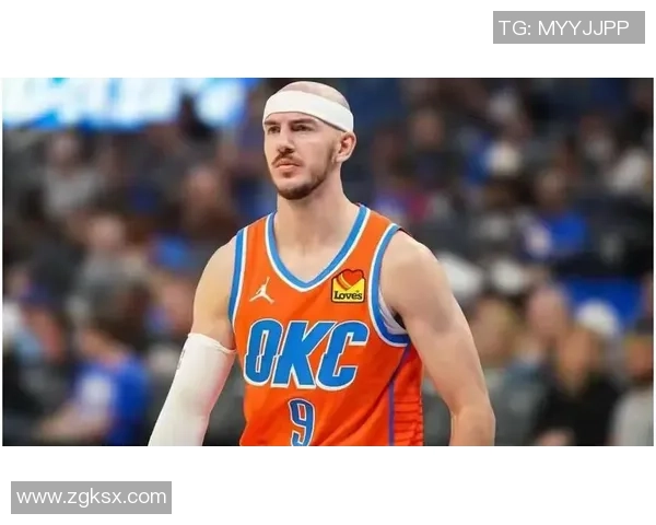 亚历克斯卡鲁索如何在NBA赛场上展现出色的防守与团队合作精神